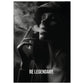 Be Legendary - Posterplanet
