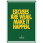 Excuses Are Weak - Posterplanet