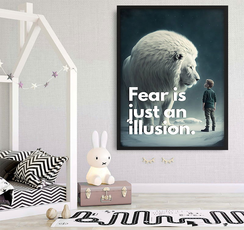 Fear is just an illusion - Posterplanet