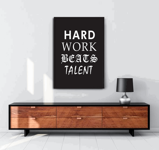 Hard Work Beats Talent (Svart) - Posterplanet