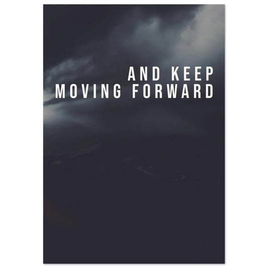 Keep Moving Forward - Posterplanet