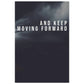 Keep Moving Forward - Posterplanet
