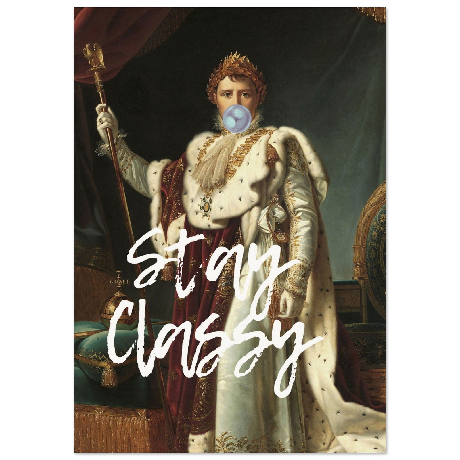 Stay Classy - Posterplanet